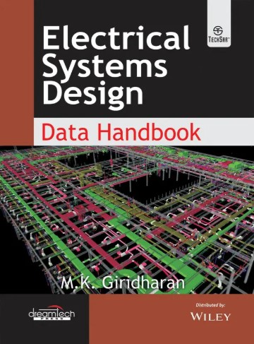 Electrical Systems Design Data Handbook - Data Handbook 1 Edition